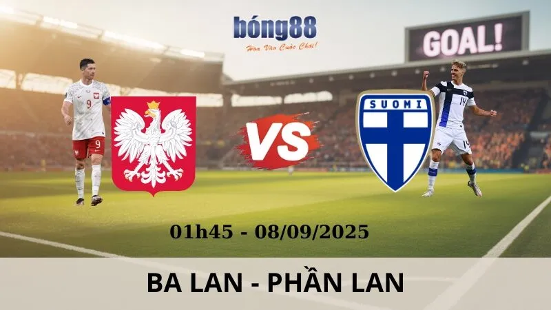 Soi Kèo Bóng Đá - Ba Lan vs Phần Lan 08/09/2025