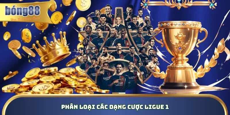 Phân loại các dạng cược Ligue 1